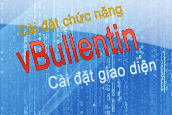 Nhận làm diễn đàn vBulletin, thiết kế diễn đàn vBulletin